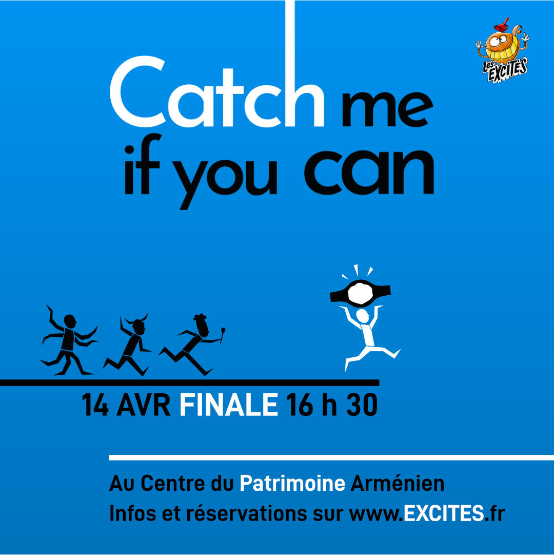 Catch Me If You Can ! Le tournoi de catch d'improvisation. RDV le 14 avril 2024 pour la FINALE au Centre du Patrimoine Arménien (Valence) à 16 h 30 !