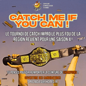 Inscriptions pour Catch Me S4