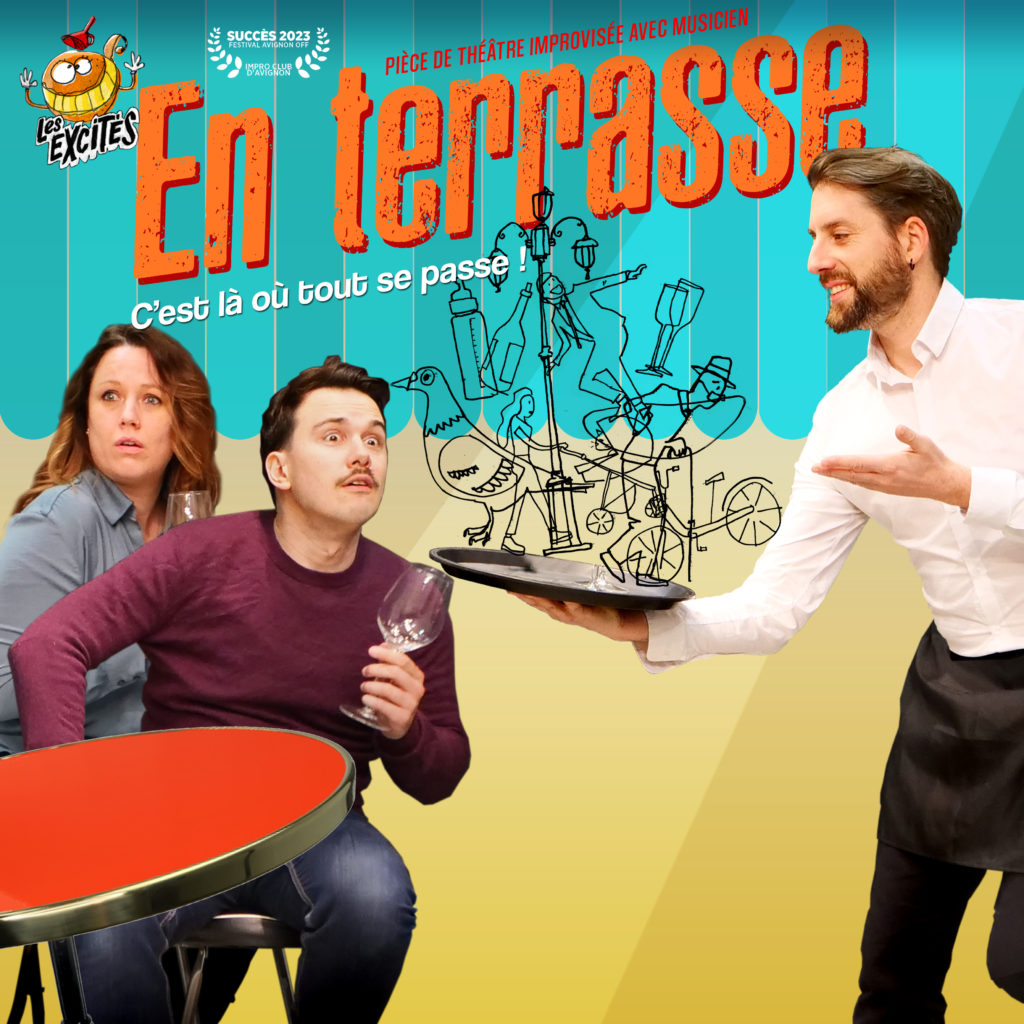 En Terrasse, c'est là où tout se passe ! Le spectacle d'impro qui s'est posé à Paris, Lyon, Valence et Romans !